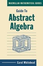 Cover: Guide to Abstract Algebra - Palgrave Macmillan