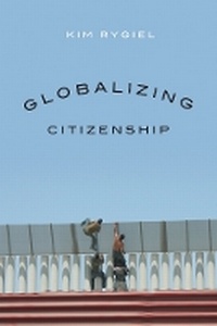 Abbildung von: Globalizing Citizenship - University of British Columbia Press