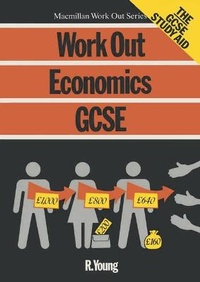 Enlarge image Cover: Work Out Economics GCSE - Palgrave Macmillan