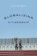 Cover: Globalizing Citizenship - University of British Columbia Press