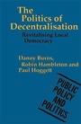 Cover: The Politics of Decentralisation - Palgrave Macmillan