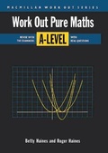 Cover: Work Out Pure Mathematics 'A' Level - Palgrave Macmillan