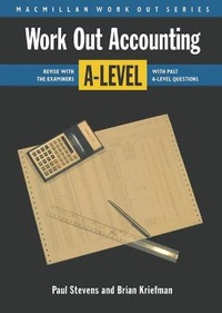 Enlarge image Cover: Work Out Accounting 'A' Level - Palgrave Macmillan