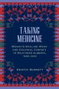 Cover: Taking Medicine - University of British Columbia Press