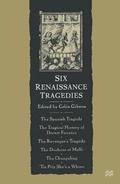Cover: Six Renaissance Tragedies - Palgrave Macmillan