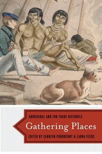 Enlarge image Cover: Gathering Places - University of British Columbia Press