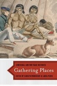 Enlarge image Cover: Gathering Places - University of British Columbia Press