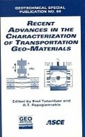 Cover: Recent Advances in the Characterization of Transportation Geo-materials - American Society of Civil Engineers