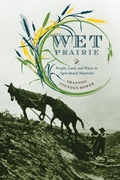 Cover: Wet Prairie - University of British Columbia Press