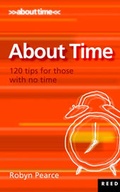 Cover: About Time! 120 Tips for Those with No Time - Raupo Publishing (NZ) Ltd