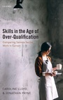 Cover: Skills in the Age of Over-Qualification - Oxford University Press