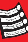 Cover: Money, Politics, and Democracy - University of British Columbia Press