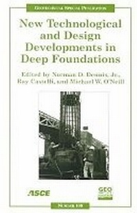 Enlarge image Cover: New Technological and Design Developments in Deep Foundations - American Society of Civil Engineers