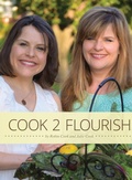 Cover: Cook 2 Flourish - Purpose Publishing