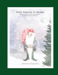 Enlarge image Cover: Only Tomten Is Awake - Widefocus