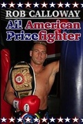 Cover: All American Prizefighter - Amazing Things Press