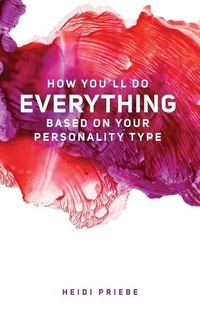 Enlarge image Cover: How You'll Do Everything Based On Your Personality Type - THOUGHT CATALOG BOOKS