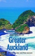 Cover: Day Walks of Greater Auckland - Raupo Publishing (NZ) Ltd