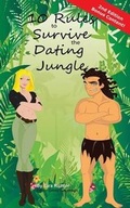 Cover: 10 Rules to Survive the Dating Jungle - Richter Publishing LLC