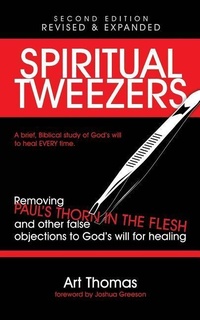 Enlarge image Cover: Spiritual Tweezers (Revised and Expanded) - Supernatural Truth Productions
