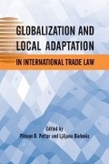 Cover: Globalization and Local Adaptation in International Trade Law - University of British Columbia Press