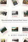 Cover: Manufacturing National Park Nature - University of British Columbia Press