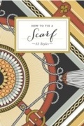 Cover: How to Tie a Scarf - Clarkson Potter