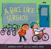 Enlarge image Cover: A Bike Like Sergio's - Candlewick Press,U.S.