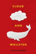 Cover: Cloud and Wallfish - Candlewick Press,U.S.
