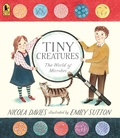Cover: Tiny Creatures: The World of Microbes - Candlewick Press,U.S.