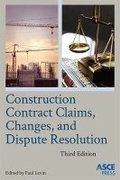 Bild: Construction Contract Claims, Changes, and Dispute Resolution - American Society of Civil Engineers