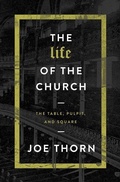 Cover: Life Of The Church, The - Moody Publishers