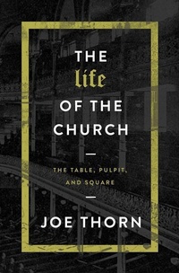 Enlarge image Cover: Life Of The Church, The - Moody Publishers