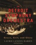 Cover: The Detroit Symphony Orchestra - Wayne State University Press