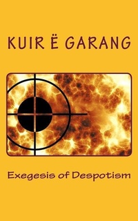 Abbildung von: Exegesis of Despotism - Nile Press