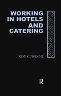 Cover: Working In Hotels and Catering - Routledge