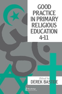 Abbildung von: Good Practice In Primary Religious Education 4-11 - Routledge