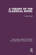 Cover: A Theory of the Classical Novel - Routledge