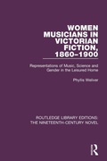 Cover: Women Musicians in Victorian Fiction, 1860-1900 - Routledge