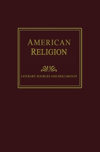 Abbildung von: American Religion: Literary Sources and Documents - Routledge