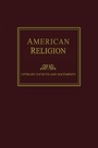 Cover: American Religion: Literary Sources and Documents - Routledge