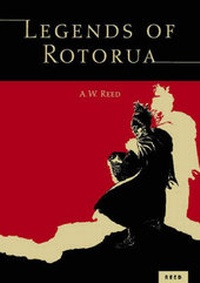 Enlarge image Cover: Legends of Rotorua - Raupo Publishing (NZ) Ltd