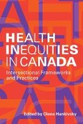 Cover: Health Inequities in Canada - University of British Columbia Press