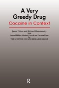Cover: A Very Greedy Drug - Routledge