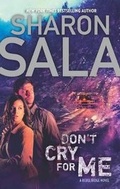 Cover: Don't Cry for Me - Mira Books