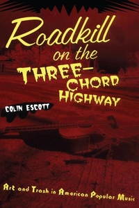Abbildung von: Roadkill on the Three-Chord Highway - Routledge