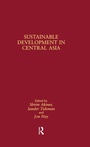Cover: Sustainable Development in Central Asia - Routledge