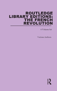 Abbildung von: Routledge Library Editions: The French Revolution - Routledge