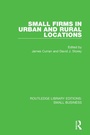 Cover: Small Firms in Urban and Rural Locations - Routledge