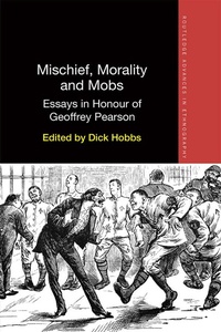 Enlarge image Cover: Mischief, Morality and Mobs - Routledge